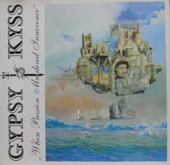 Gypsy Kyss : "When Passion Murdered Innocence" (LP, Album)