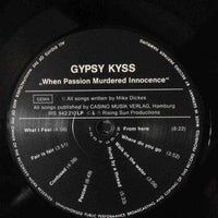 Gypsy Kyss : "When Passion Murdered Innocence" (LP, Album)