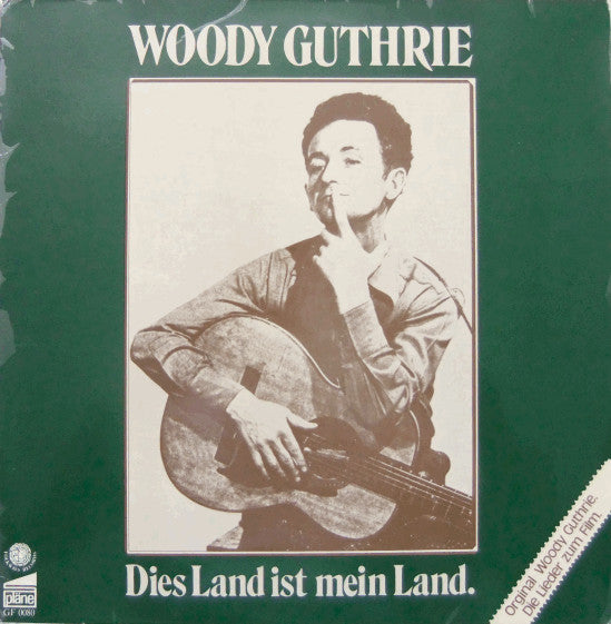 Woody Guthrie : Dies Land Ist Mein Land. (LP, Album, RE)