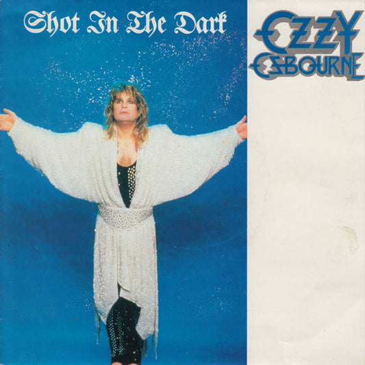 Ozzy Osbourne : Shot In The Dark (7", Single)