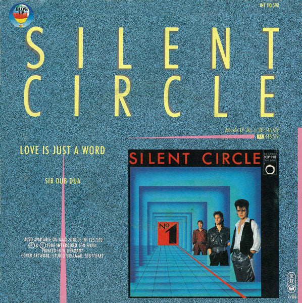 Silent Circle : Love Is Just A Word (7", Single, Red)