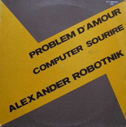 Alexander Robotnick : Problèmes D'Amour (12")