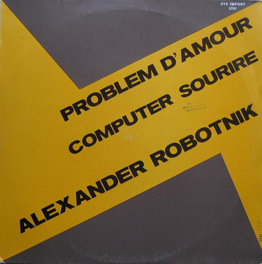 Alexander Robotnick : Problèmes D'Amour (12")