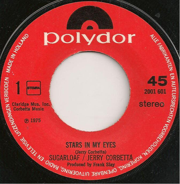Sugarloaf / Jerry Corbetta : Stars In My Eyes (7", Single)