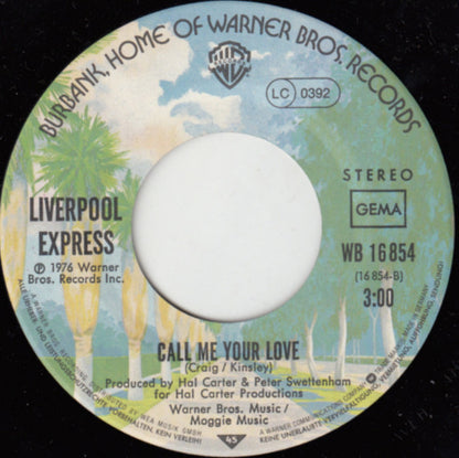 Liverpool Express : Every Man Must Have A Dream (7", Single)