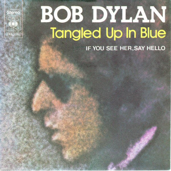 Bob Dylan : Tangled Up In Blue (7")