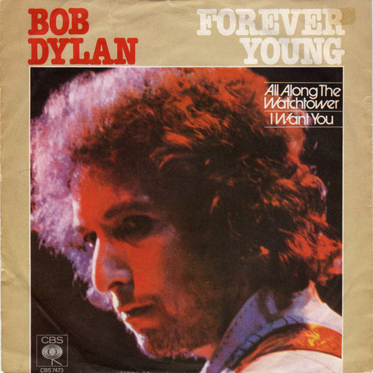 Bob Dylan : Forever Young (7", Single)