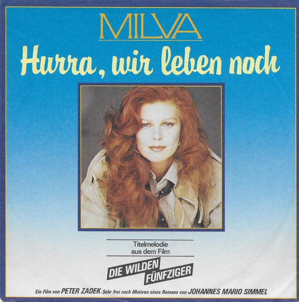 Milva : Hurra, Wir Leben Noch (7", Single)