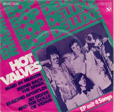 Be Bop Deluxe : Hot Valves (7", EP)