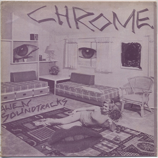 Chrome (8) : Alien Soundtracks (LP, Album)