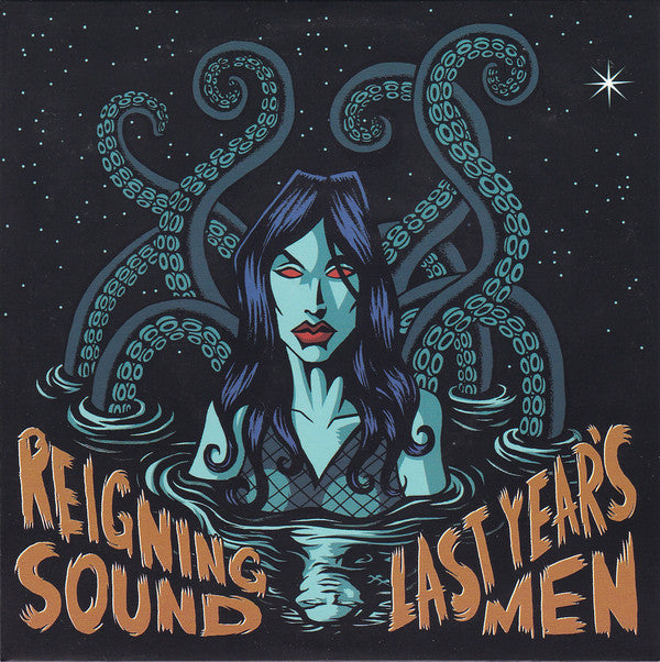 Reigning Sound / Last Year's Men : What Did I Tell You / In My Car (7", Promo)