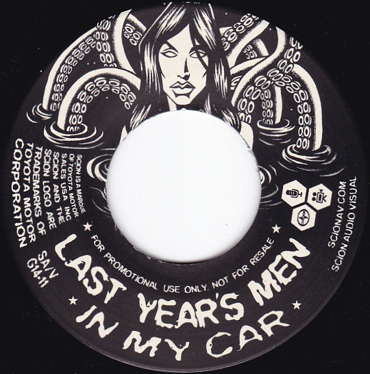 Reigning Sound / Last Year's Men : What Did I Tell You / In My Car (7", Promo)