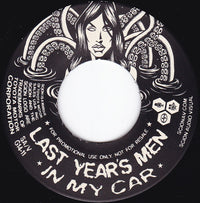 Reigning Sound / Last Year's Men : What Did I Tell You / In My Car (7", Promo)