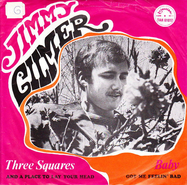 Jimmy Gilmer : Three Squares (And A Place To Lay Your Head) / Baby (Got Me Feelin' Bad) (7")