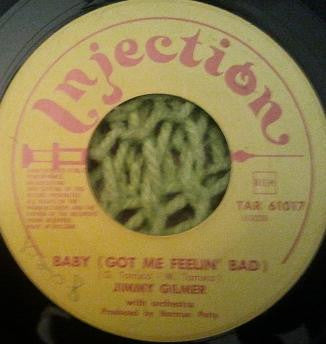 Jimmy Gilmer : Three Squares (And A Place To Lay Your Head) / Baby (Got Me Feelin' Bad) (7")