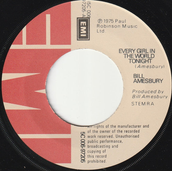 Bill Amesbury : Every Girl In The World Tonight (7", Single)