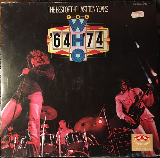 The Who : '64 - '74 / The Best Of The Last Ten Years (2xLP, Comp)