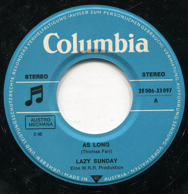 Lazy Sunday : As Long / Me And Annemarie (7", Single)