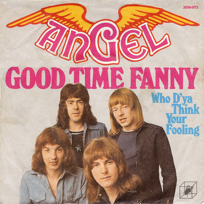 Angel (37) : Good Time Fanny (7", Single)