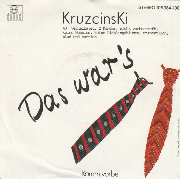 KruzcinsKi* : Das War's (7", Single)