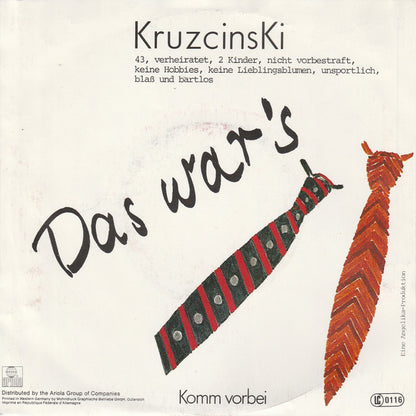 KruzcinsKi* : Das War's (7", Single)