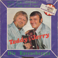 Ted Und Jerry : Wo Die Weser... / Ein Tag Wie Heut (7", Single)