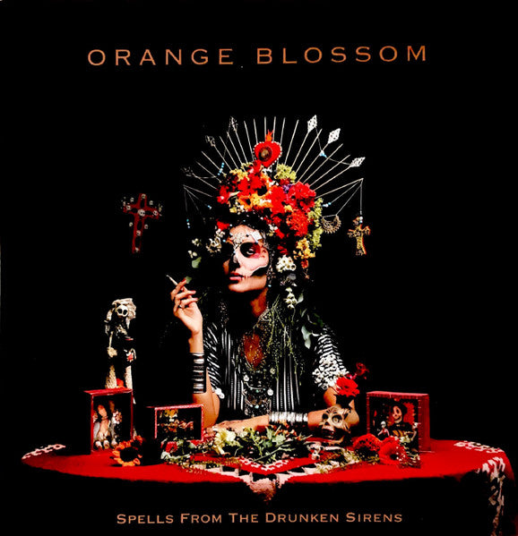 Orange Blossom : Spells From The Drunken Sirens (2x12", Album)