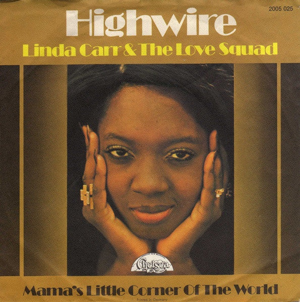 Linda Carr & The Love Squad : Highwire (7", Single)