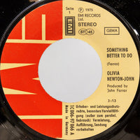Olivia Newton-John : Something Better To Do (7")