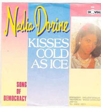 Nadia Dorine : Kisses Cold As Ice (7", Single)