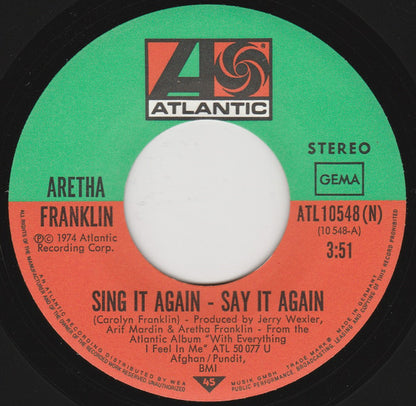 Aretha Franklin : Sing It Again - Say It Again (7", Single)