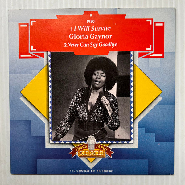 Gloria Gaynor : I Will Survive / Never Can Say Goodbye (7", Single, RE,  DA)