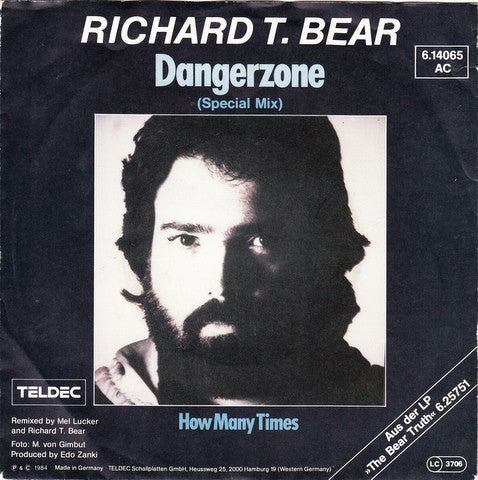 Richard T. Bear : Dangerzone (Special Mix) (7", Single)