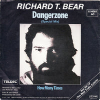 Richard T. Bear : Dangerzone (Special Mix) (7", Single)