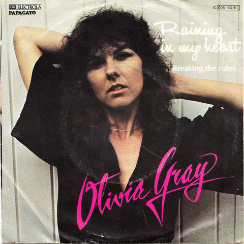 Olivia Gray : Raining In My Heart (7", Single)