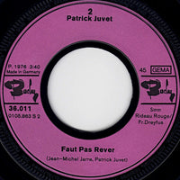 Patrick Juvet : L'Enfant Aux Cheveux Blancs / Faut Pas Rêver (7", Single)