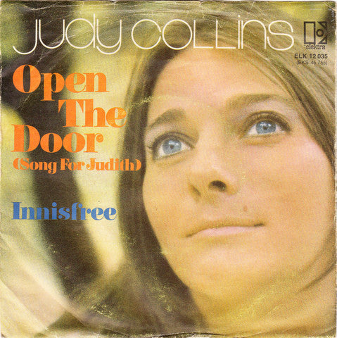 Judy Collins : Open The Door (Song For Judith) (7", Single)