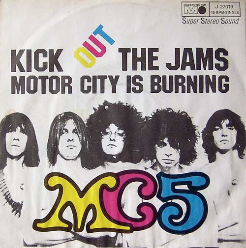 MC5 : Kick Out The Jams (7", Single)