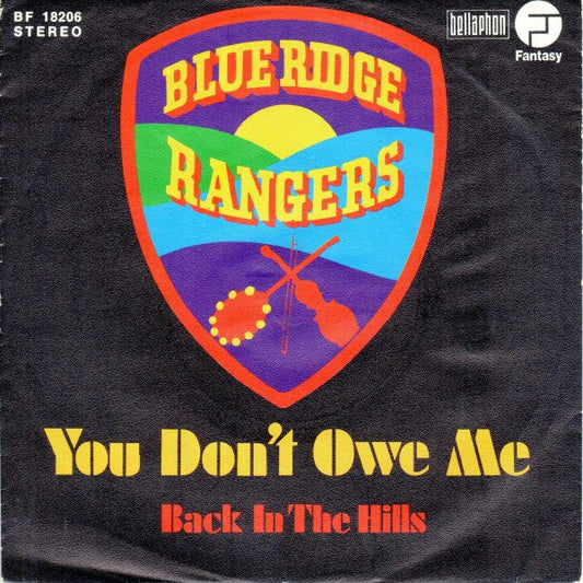Blue Ridge Rangers : You Don't Owe Me (7", Single)