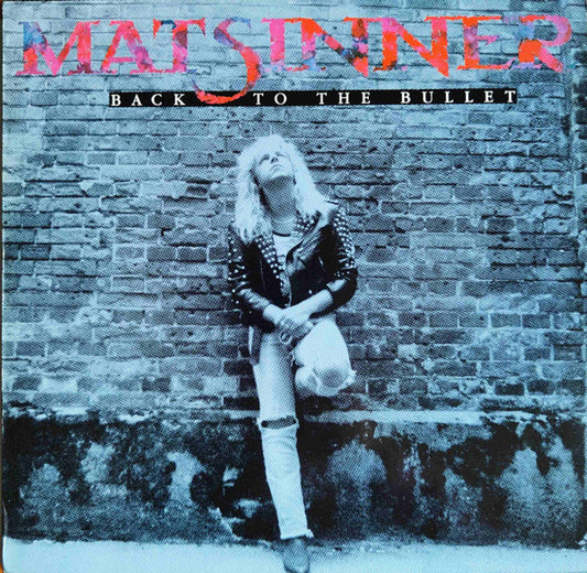 Mat Sinner : Back To The Bullet (LP, Album)