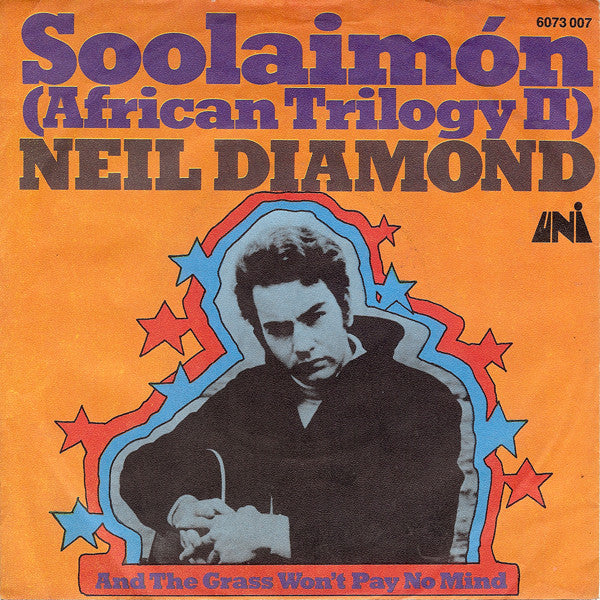 Neil Diamond : Soolaimón (African Trilogy II) (7", Single, Mono)