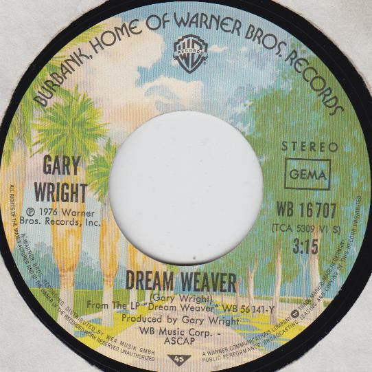 Gary Wright : Dream Weaver (7", Single)