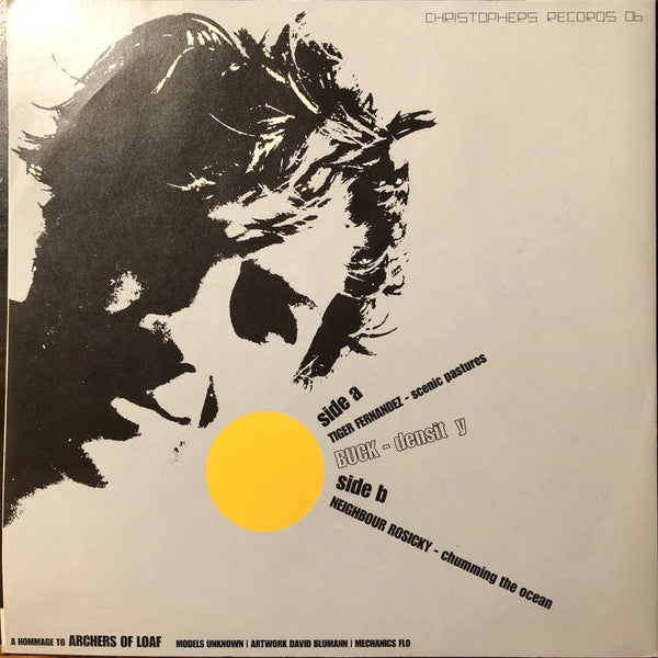 Tiger Fernandez / Buck / Neighbour Rosicky : A Hommage To Archers Of Loaf (7", Yel)