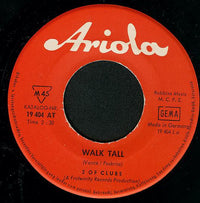 2 Of Clubs : Walk Tall / So Blue Is Fall (7", Single)