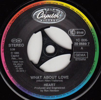 Heart : What About Love (7", Single)