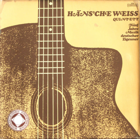 Häns'che Weiss Quintett : Fünf Jahre Musik Deutscher Zigeuner (LP)