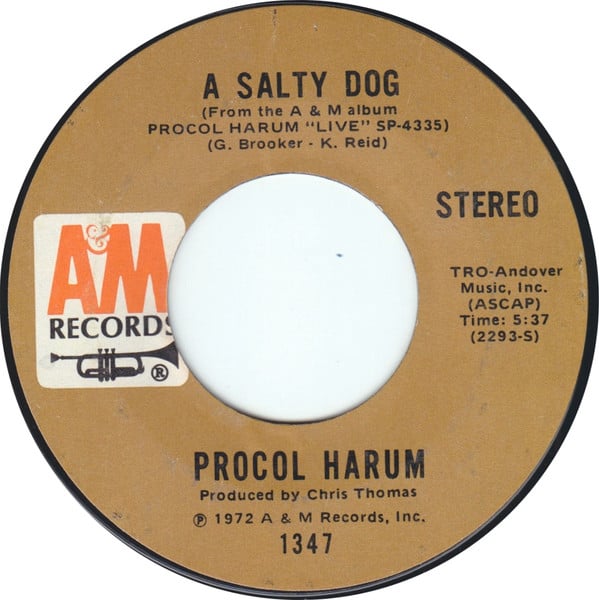 Procol Harum : A Salty Dog / Conquistador (7", Styrene, Ter)