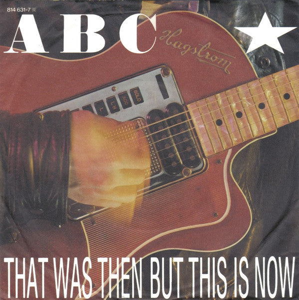 ABC : That Was Then But This Is Now (7", Single)