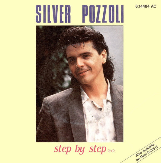 Silver Pozzoli* : Step By Step (7", Single)
