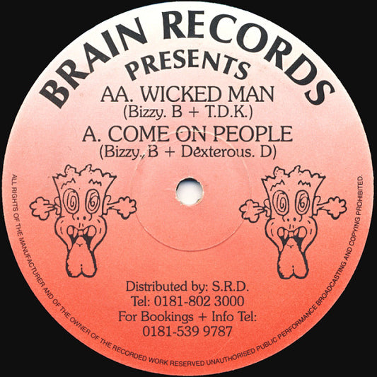 Bizzy. B* / Dexterous. D* / T.D.K.* : Come On People / Wicked Man (12")